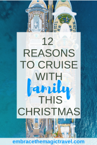 Give the ulitmate legacy gift - time and shared experiences. Discover the 12 Gifts of a Christmas Cruise | Embrace The Magic Travel